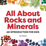Book cover for All about Rocks and Minerals: An Introduction for Kids