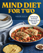 Book cover for MIND Diet for Two: 65 Perfectly Portioned Recipes to Boost Your Brain Health