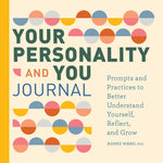 Book cover for Your Personality and You Journal: Prompts to Help You Reflect, Grow, and Live with Pride