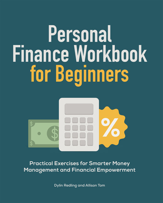Book cover for Personal Finance Workbook for Beginners: Practical Exercises for Smarter Money Management and Financial Empowerment