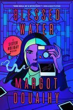 Book cover for Blessed Water: A Sister Holiday Mystery