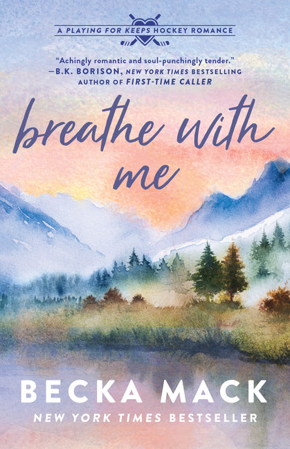 Book cover for Breathe with Me: A Playing for Keeps Hockey Romance, Book 5