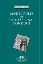 Book cover for Model Rules of Professional Conduct, 2024 Edition