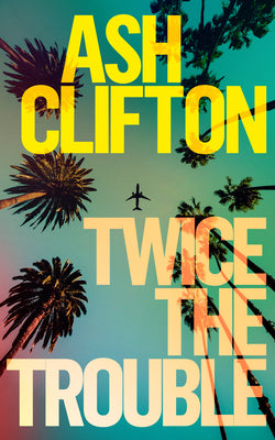 Book cover for Twice the Trouble
