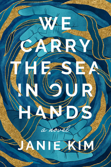 Book cover for We Carry the Sea in Our Hands