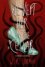 Book cover for We Kept Her in the Cellar