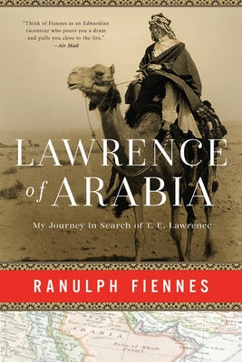 Book cover for Lawrence of Arabia: My Journey in Search of T. E. Lawrence
