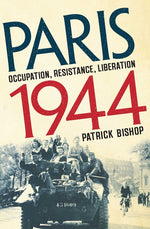Book cover for Paris 1944: Occupation, Resistance, Liberation: A Social History