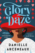 Book cover for Glory Daze: A Glory Broussard Mystery