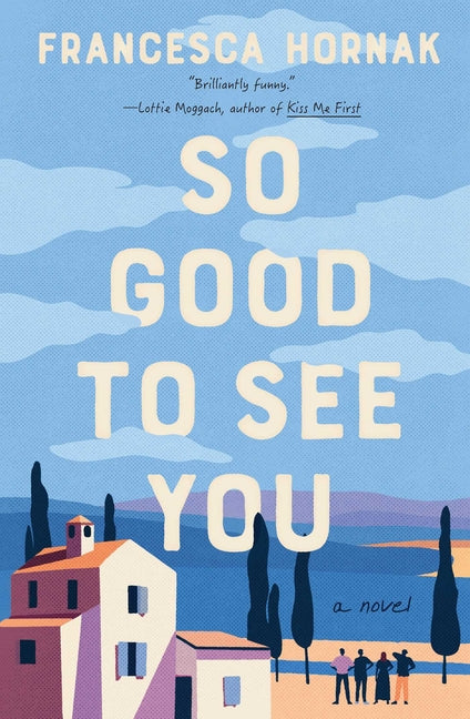 Book cover for So Good to See You