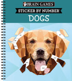 Book cover for Brain Games - Sticker by Number: Dogs (28 Images to Sticker)
