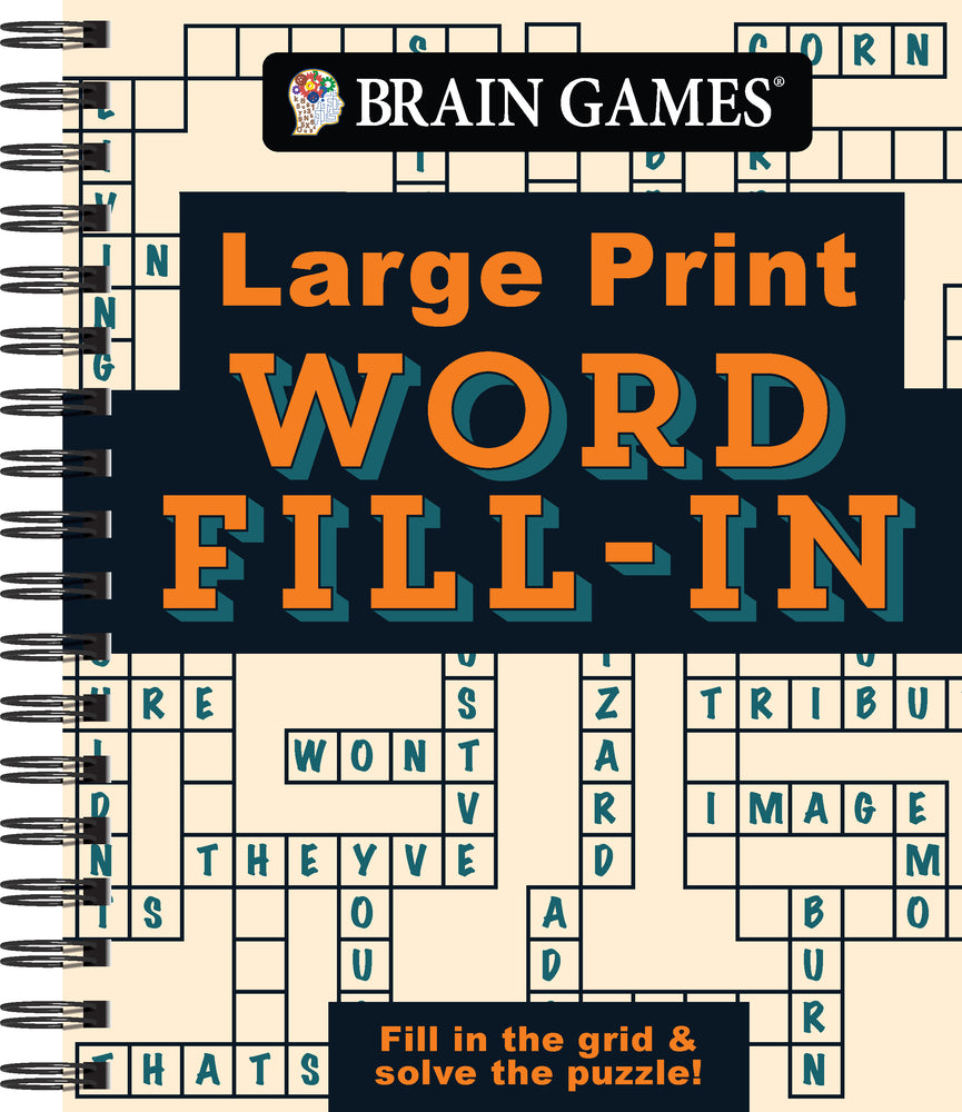 Book cover for Brain Games - Large Print - Word Fill-In: Fill in the Grid & Solve the Puzzle!