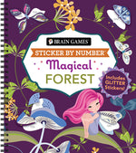 Book cover for Brain Games - Sticker by Number: Magical Forest (20 Images to Sticker): Includes 2 Glitter Sticker Sheets to Complete Each Image!