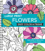 Book cover for Large Print Easy Color & Frame - Flowers (Stress Free Coloring Book)
