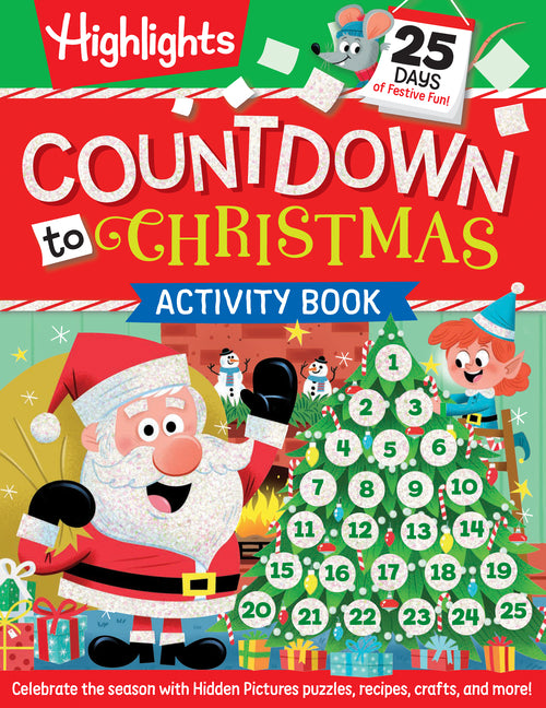 Book cover for Countdown to Christmas: 96-Pages of Holiday Countdown Games and Activities Including Hidden Pictures Puzzles, Jokes, Crafts, Recipes and More