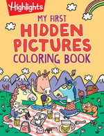 Book cover for My First Hidden Pictures Coloring Book: Preschool Coloring Book with Highlights Hidden Pictures Puzzles, Over 100 Activities for Kids 3-6
