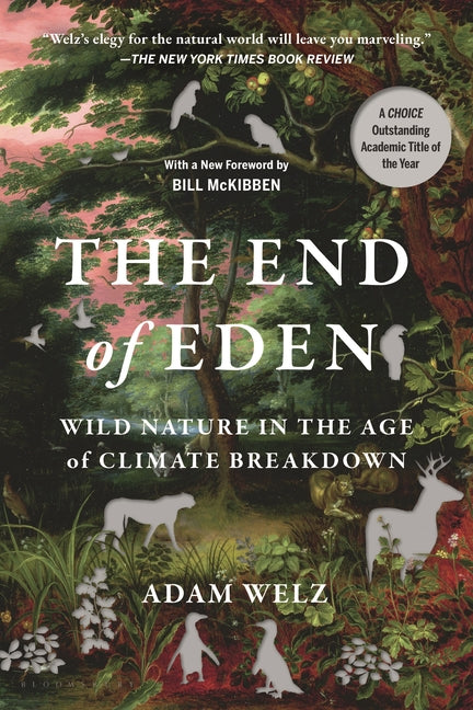 Book cover for End of Eden: Wild Nature in the Age of Climate Breakdown