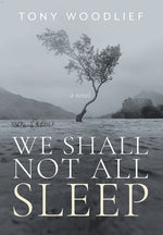 Book cover for We Shall Not All Sleep