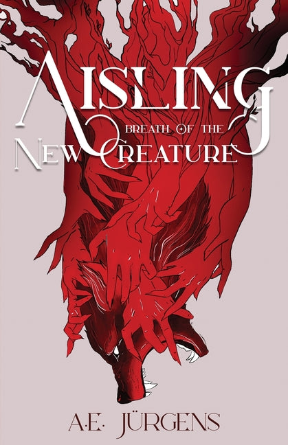 Book cover for Aisling: Breath of the New Creature