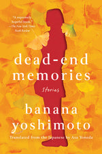 Book cover for Dead-End Memories: Stories