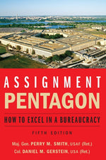 Book cover for Assignment: Pentagon: How to Excel in a Bureaucracy