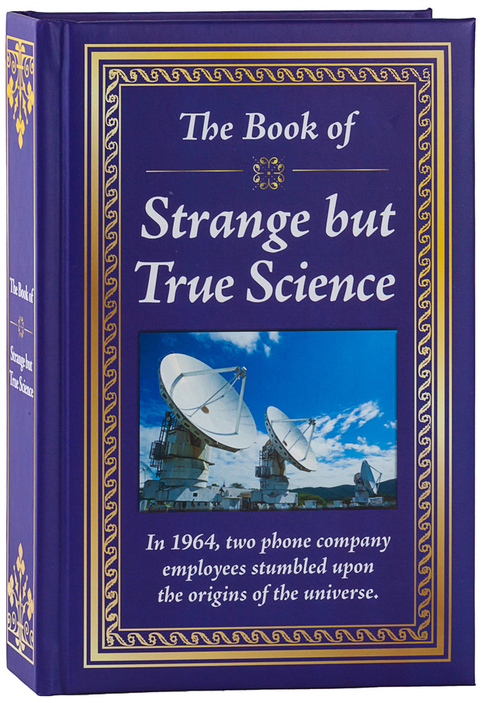 Book cover for The Book of Strange But True Science