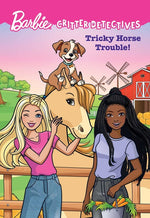 Book cover for Barbie: Critter Detectives: Tricky Horse Trouble!