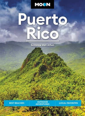 Book cover for Moon Puerto Rico: Best Beaches, Outdoor Adventures, Local Favorites