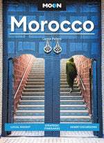 Book cover for Moon Morocco: Local Insight, Strategic Itineraries, Desert Excursions
