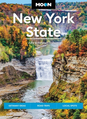 Book cover for Moon New York State: Getaway Ideas, Road Trips, Local Spots