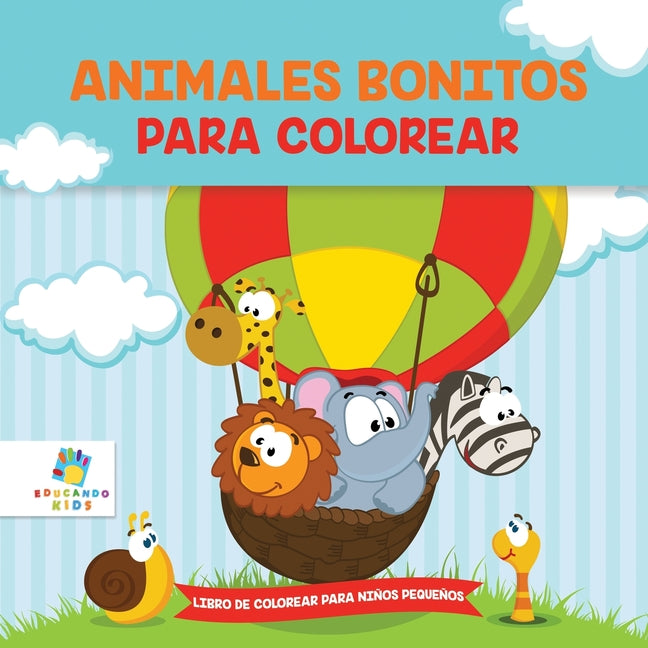 Book cover for Animalitos Bonitos Para Colorear: Libro de Colorear para Niños Pequeños
