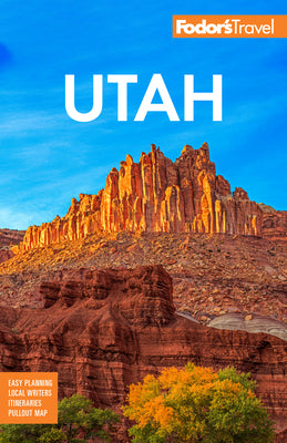 Book cover for Fodor's Utah: With Zion, Bryce Canyon, Arches, Capitol Reef, and Canyonlands National Parks