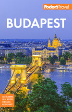 Book cover for Fodor's Budapest: With the Danube Bend and Other Highlights of Hungary