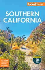 Book cover for Fodor's Southern California: With Los Angeles, San Diego, the Central Coast & the Best Road Trips