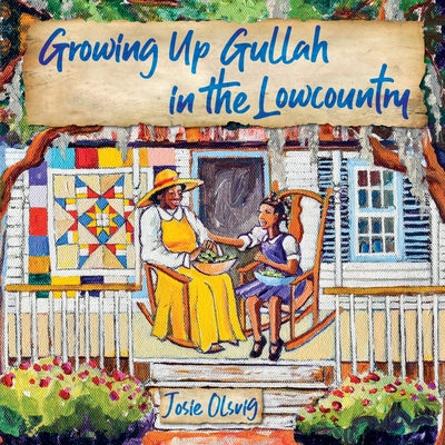 Book cover for Growing Up Gullah in the Lowcountry