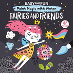 Book cover for Easy and Fun Paint Magic with Water: Fairies and Friends