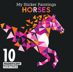 Book cover for My Sticker Paintings: Horses: 10 Magnificent Paintings