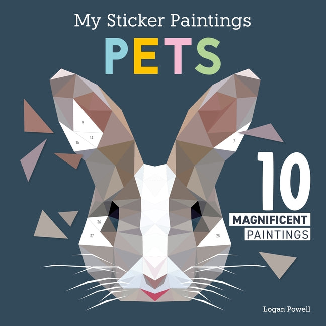 Book cover for My Sticker Paintings: Pets: 10 Magnificent Paintings