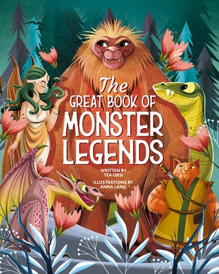 Book cover for The Great Book of Monster Legends: Stories and Myths from Around the World