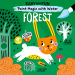 Book cover for Easy and Fun Paint Magic with Water: Forest
