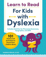 Book cover for Learn to Read for Kids with Dyslexia: 101 Games and Activities to Teach Your Child to Read