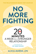 Book cover for No More Fighting: The Relationship Book for Couples: 20 Minutes a Week to a Stronger Relationship