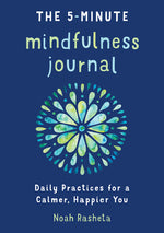 Book cover for 5-Minute Mindfulness Journal: Daily Practices for a Calmer, Happier You