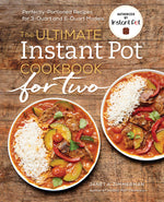 Book cover for Ultimate Instant Pot(r) Cookbook for Two: Perfectly Portioned Recipes for 3-Quart and 6-Quart Models