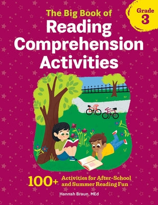 Book cover for The Big Book of Reading Comprehension Activities, Grade 3: 100+ Activities for After-School and Summer Reading Fun