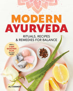 Book cover for Modern Ayurveda: Rituals, Recipes, and Remedies for Balance