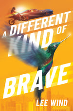 Book cover for A Different Kind of Brave