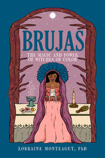 Book cover for Brujas: The Magic and Power of Witches of Color