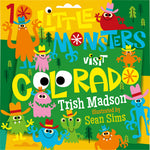 Book cover for 10 Little Monsters Visit Colorado