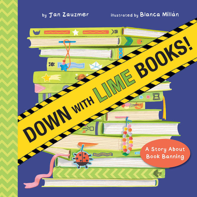 Book cover for Down with Lime Books!: A Story about Book Banning